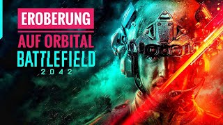 BF 2042 Eroberung auf neuer Orbital Map // Dome Rules //