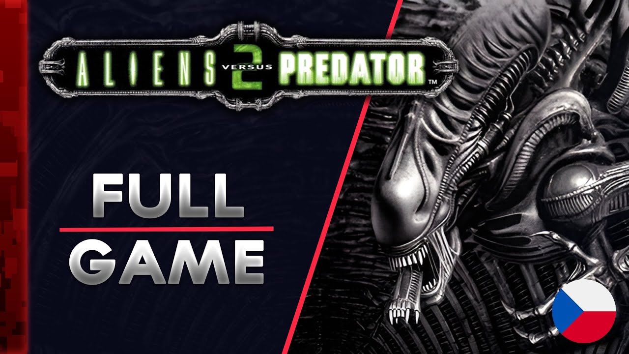 Aliens vs Predator 2 (2001) | Full Alien CZ | PC | 17.08.24. - YouTube