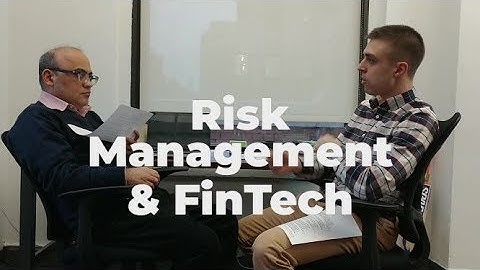 How FinTech is Changing Risk Management | Learn at  #FinTechFridays
