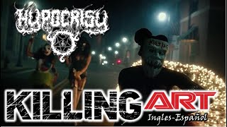 Hypocrisy  - Killing Art (Lyrics &amp; Subtitulado al español) HD