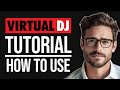 Virtual DJ Tutorial For Beginners How To Use Virtual DJ 2025 Virtual DJ Tutorial For Beginners How To Use Virtual DJ 2025