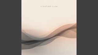 Hushed Flow