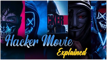 HACKER (2016) Full Movie Hindi Explanation: Hacker Movie Explained in  हिन्दी /اردو
