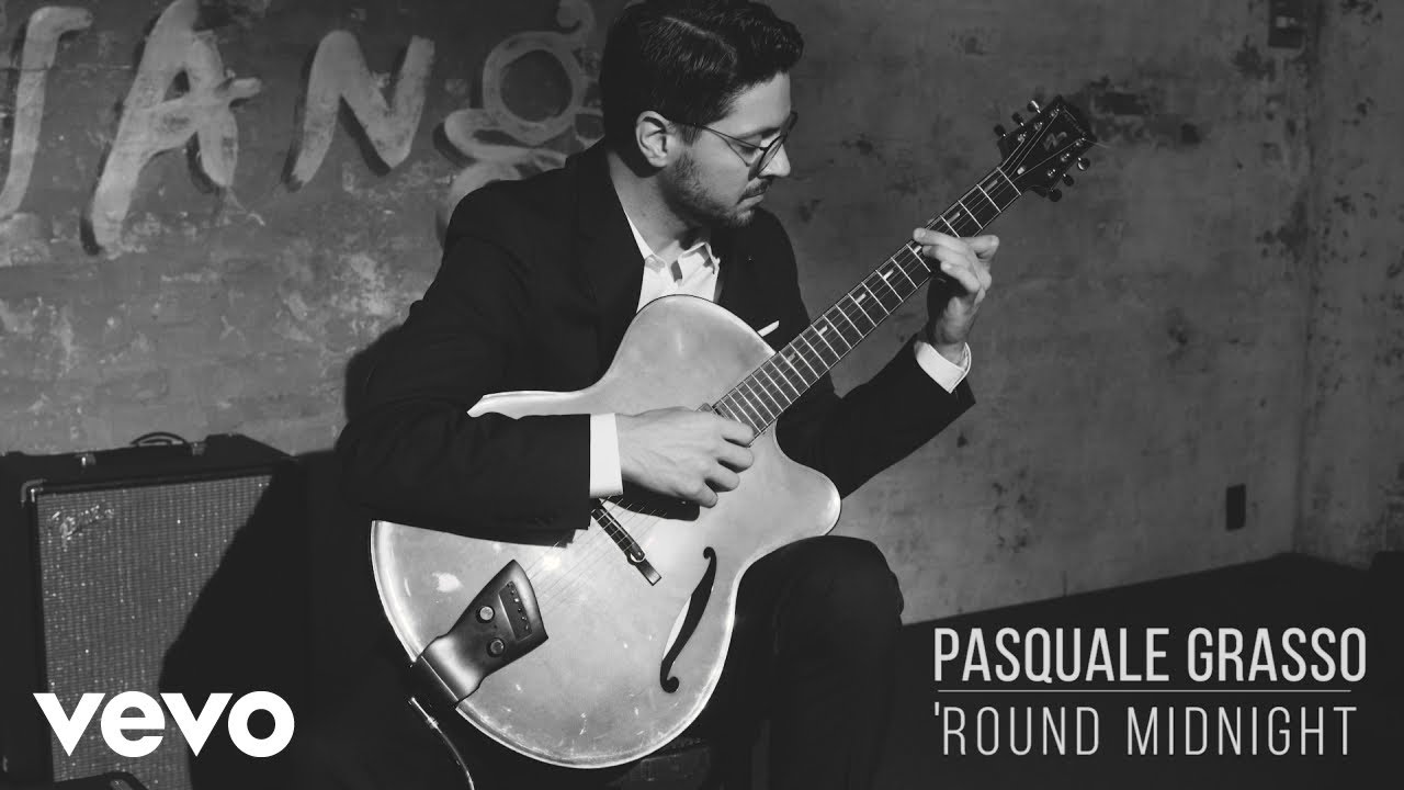 Pasquale Grasso - 'Round Midnight (Official Video)