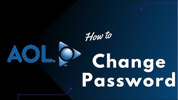 How to Change Password on AOL Email Account