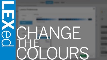 LEXed: Change the Colours