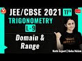 Trigonometry L-9 | Domain and Range of Trigonometric Functions | JEE Maths | JEE 2021 | Vedantu