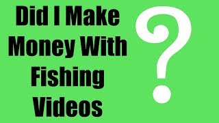 Can you make money on with fishing videos? i've uploaded over 250
videos of outdoor adventures in one year and a few months. this video
i disclose...
