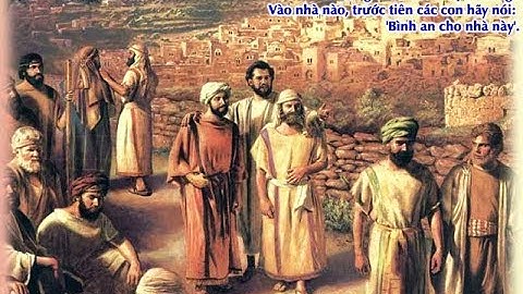 CHÚA NHẬT XIV THƯỜNG NIÊN NĂM C - NGÀY 07/07/2019 (LUCIA)