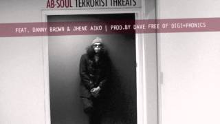 Ab-Soul - Terrorist Threats (Feat. Danny Brown&Jhene Aiko) [Explicit] HD