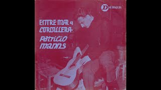 Patricio Manns - Entre Mar y Cordillera (1965) (Álbum completo)