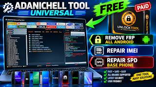 Adanichell Tool Universal v3.4 | Free Mobile Repair Tool | FRP, IMEI repairing tool SPD cpu sported