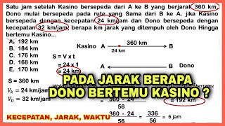 Cara Mudah Menyelesaikan soal Kecepatan,Jarak, waktu. Part 4 Cara Mudah Menyelesaikan soal Kecepatan,Jarak, waktu. Part 4