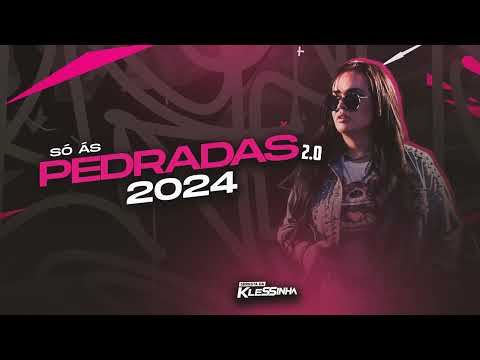 Seresta da Klessinha - Só as Pedradas 2.0 2024