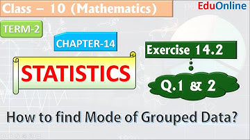 Q.1 and 2 | Exercise 14.2 | How to find mode of grouped data | Class 10 Maths | Term-2