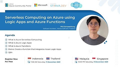 Serverless Computing on Azure using Logic Apps and Azure Functions| FYI | APAC |