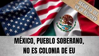 México, pueblo soberano, no es colonia de EU    #contralíneatv #news