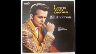 Watch Bill Anderson When Liking Turns To Loving video