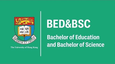【HKU Programme Snap Intro】Bachelor of Education and Bachelor of Science