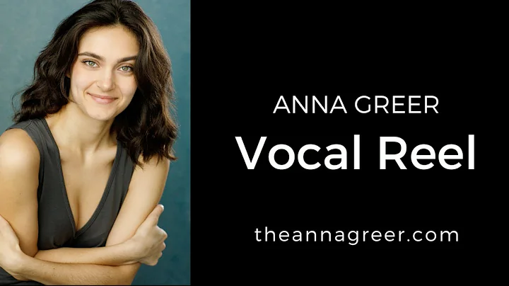 Anna Greer - Vocal Reel