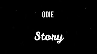 ODIE - Story ( Slowed )