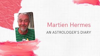 An Astrologer&#39;s Diary - Martien Hermes