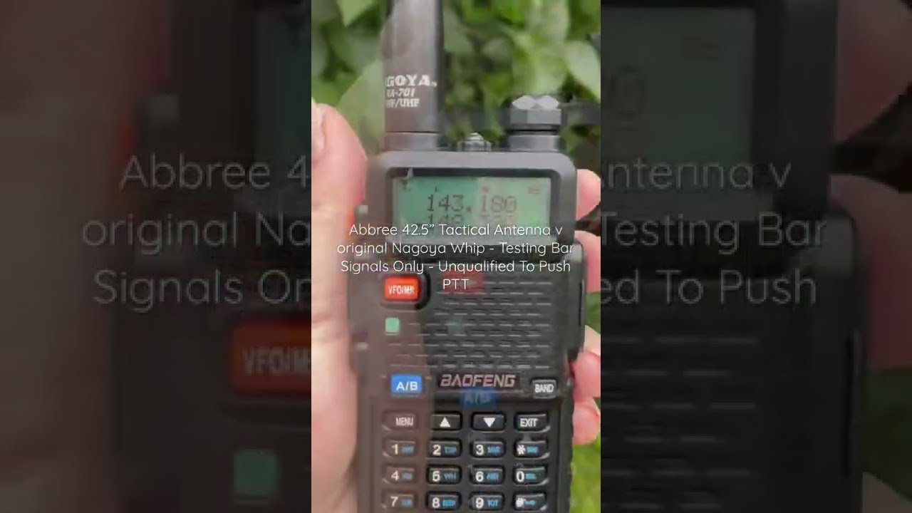 Abbree 42 5 Antenna Vs Nagoya Whip 701 Signal Bar Test Only Baofeng