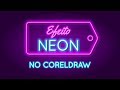 Efeito Neon no CorelDRAW