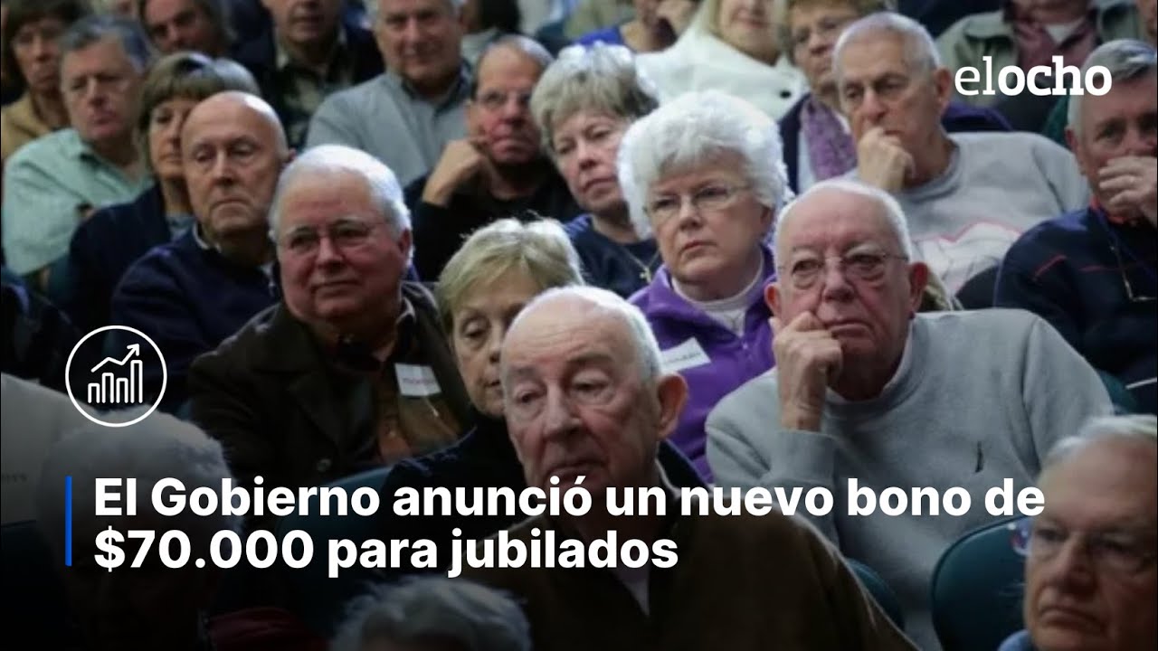 EL GOBIERNO ANUNCIÓ UN NUEVO BONO PARA JUBILADOS - YouTube