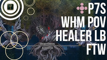 [FFXIV] Pandaemonium: Abyssos the 7th Circle P7S - RECLEAR - WHM POV