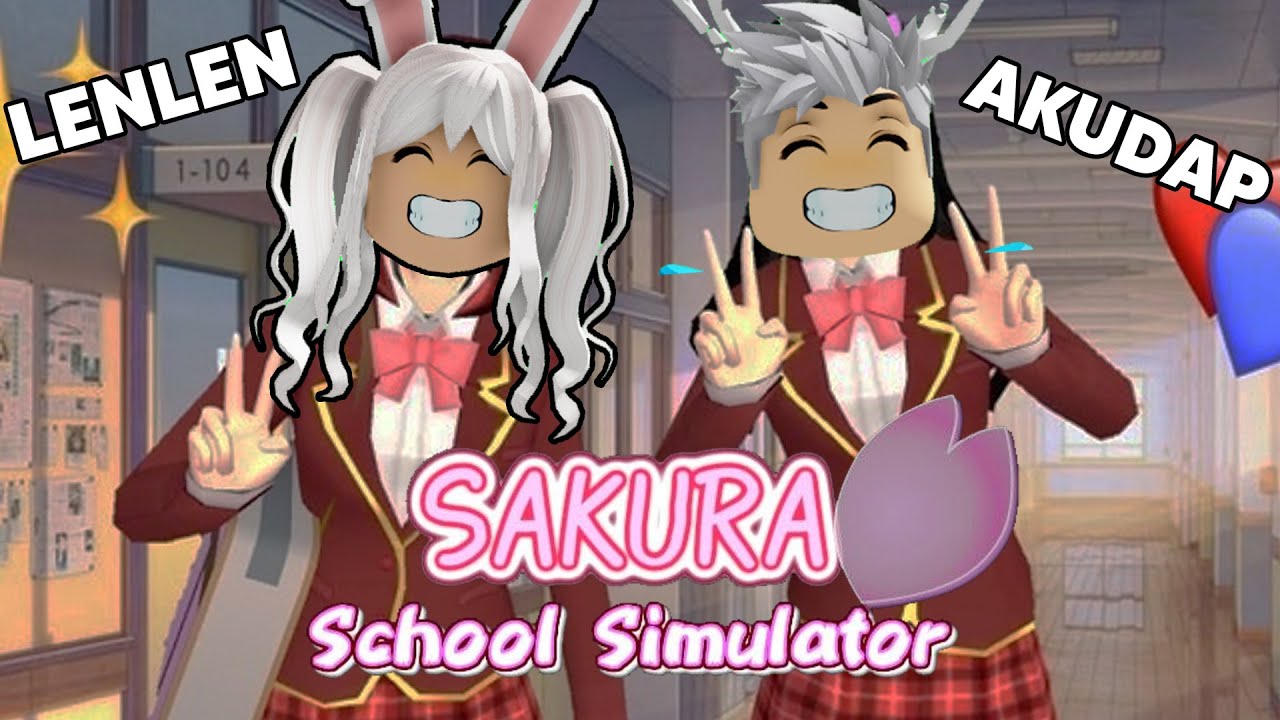 Aku   AKUDAP Mencoba Game Sakura School Simulator SERU BANGET   Sakura School Simulator