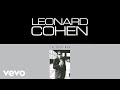 Leonard Cohen - I Can't Forget (Official Audio)