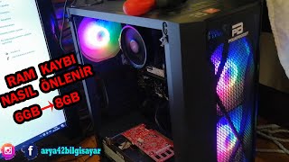 Yeni Sistem Topladım.8gb Ram 6gb Görünüyor.