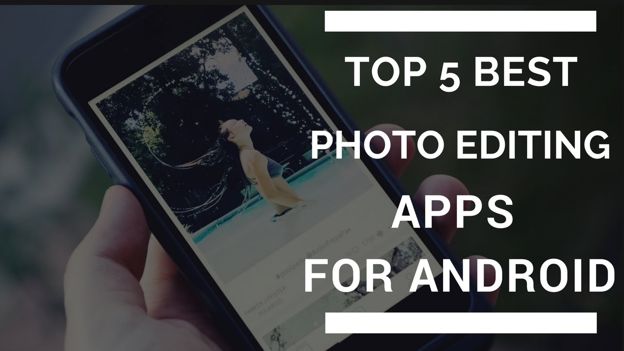 Top 5 video editing apps for android