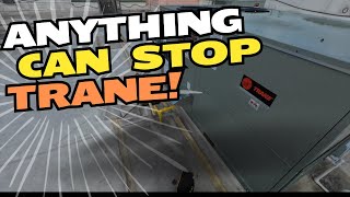 Hvac Tech] Anything Can Stop A Trane RTU!!! Wealth