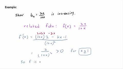 Video 11.1.10: Increasing, Decreasing, and Monotonic Sequences