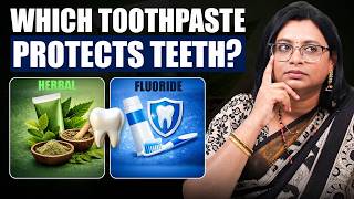 Is Your Herbal Toothpaste Secretly Destroying Your Teeth?  | Dr Deepti Melkote