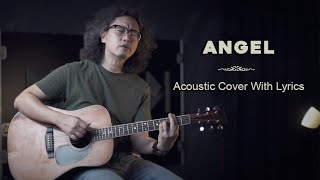 Angel (Robbie Williams) - Acoustic Cover With Lyrics