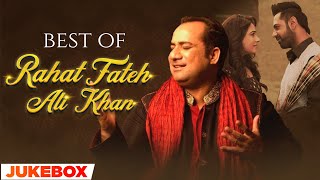 Best of Rahat Fateh Ali Khan Songs | Rahat Fateh Ali Khan Hits Songs | Rahat Fateh Ali Khan Jukebox