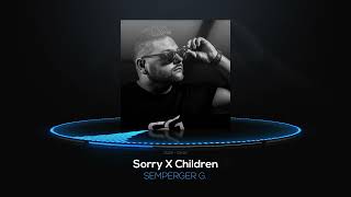 Semperger G. - Sorry X Children (Robert Miles & Joel Corry Cover)