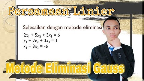 Metode Eliminasi Gauss | Persamaan Linier | Metode Numerik