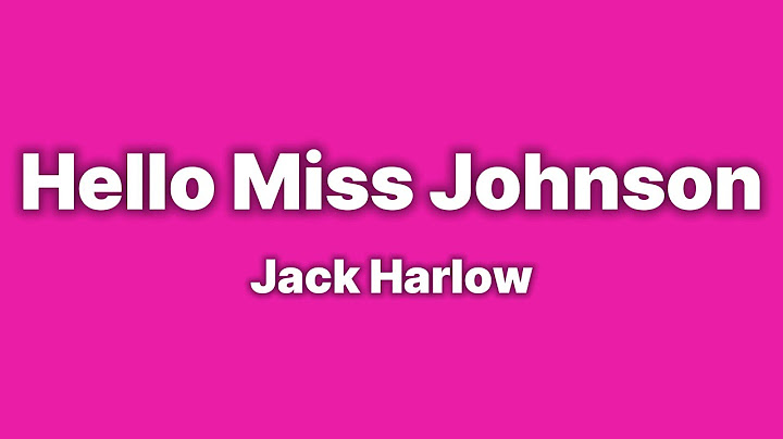 Jack Harlow - Hello Miss Johnson [Lyrics]