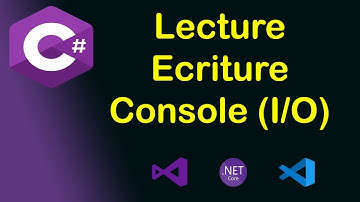 Csharp #1: Lire et Ecrire dans la Console [C# Cours Complet]