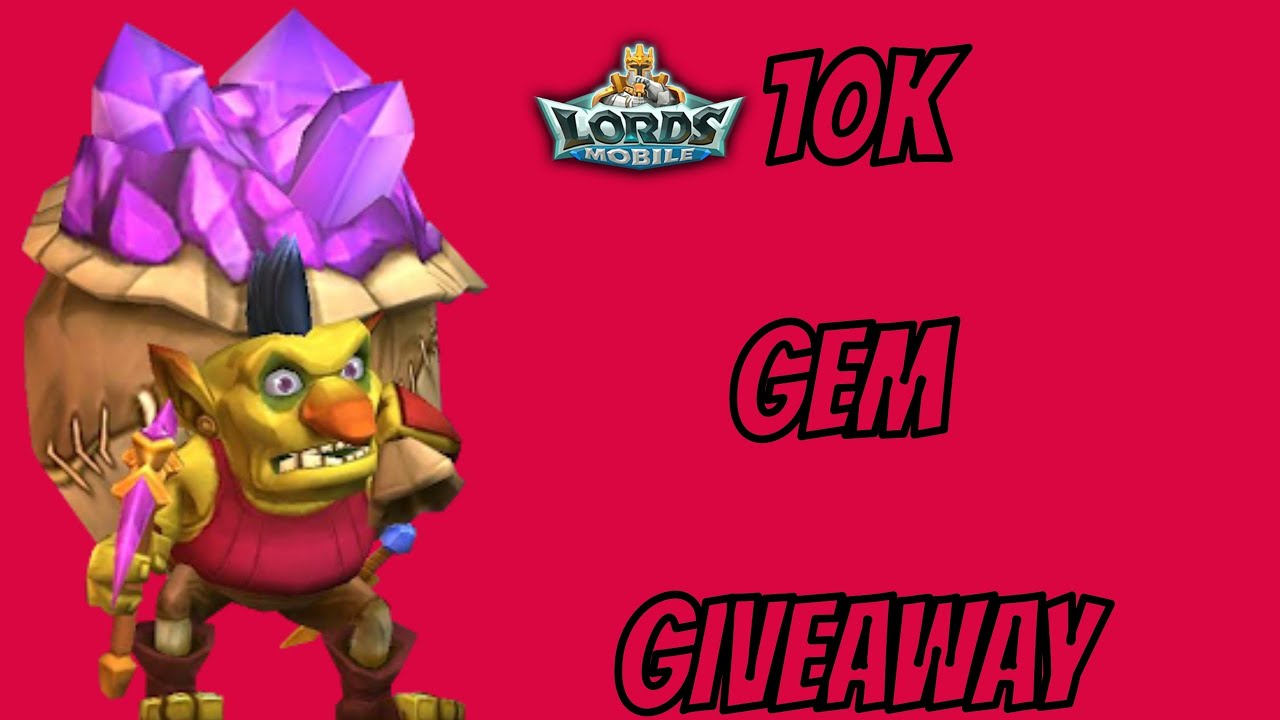 GEMS GIVEAWAY - Lords Mobile
