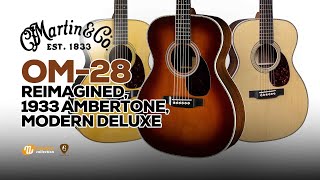 รีวิว 𝟑 รุ่น | Martin OM-28 Reimagined | 1933 Ambertone | Modern Deluxe | [𝐎𝐟𝐟𝐢𝐜𝐢𝐚𝐥-𝐓𝐇]