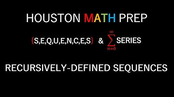 Recursively Defined Sequences (Sequences and Series)