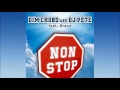 DIM CHORD & Dj PETE Feat. Grace - Non Stop