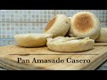 Pan Amasado Casero