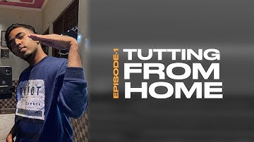 Tutting From Home- Episode-1 Combo Experience Tutorial