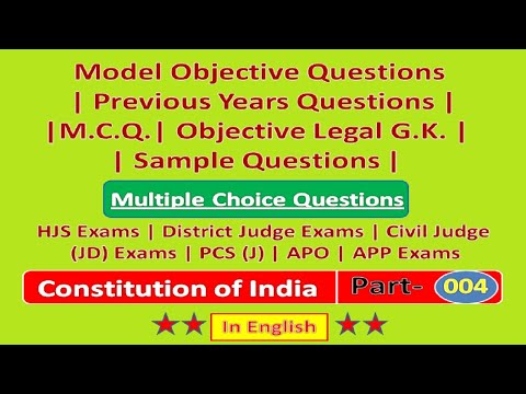 Model Objective Questions | Constitution of India | Part- 004 | HJS Exams | District Judge Exams | Civil Judge  (JD) Exams | PCS (J) Exams